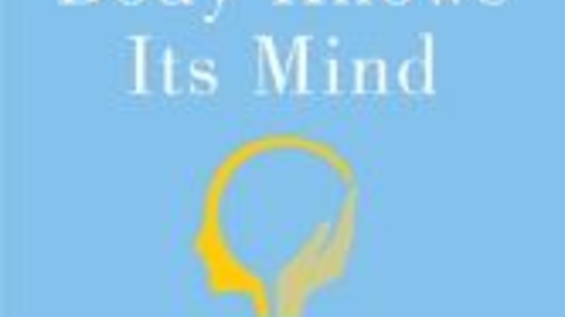 Cover of How the Body Knows Its Mind.